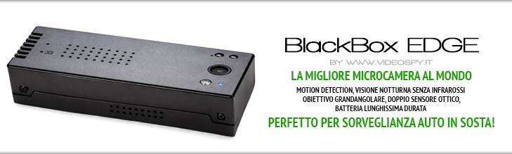 BlackBox EDGE - La migliore microcamera al mondo