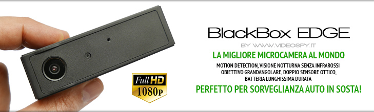 BlackBox EDGE - La migliore microcamera al mondo